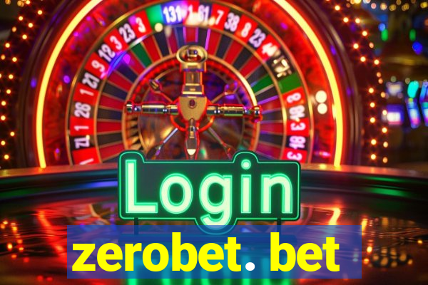 zerobet. bet